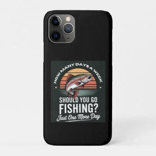 How Many Days A Week Should You Go Fishing iPhone 11 Pro Case