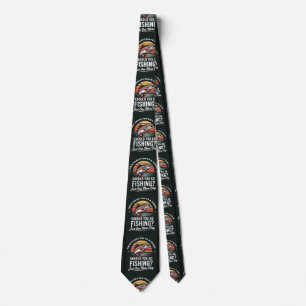 How Many Days A Week Should You Go Fishing Neck Tie