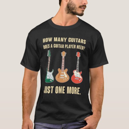 How Many Guitars Tees For Men Guitar Players Music