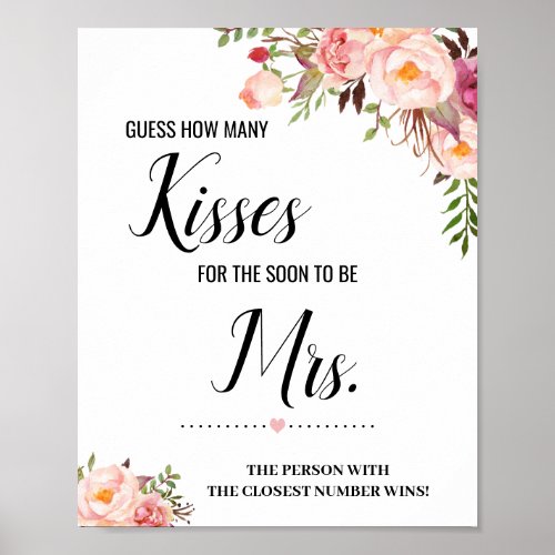 How many kisses for soon to be Mrs shower sign