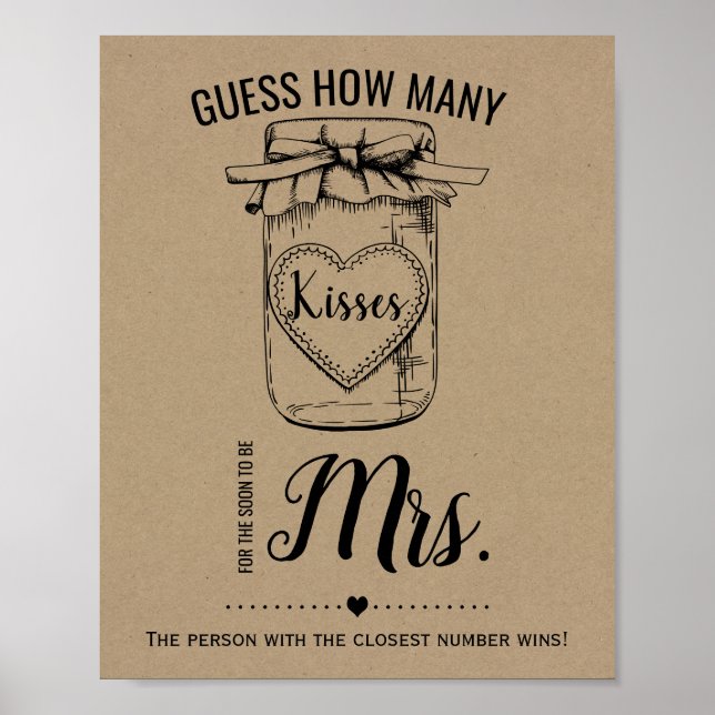 How many kisses for soon to be Mrs shower sign (Front)
