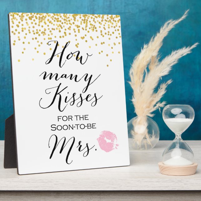How Many Kisses Sign on Easel Plaque (Side)