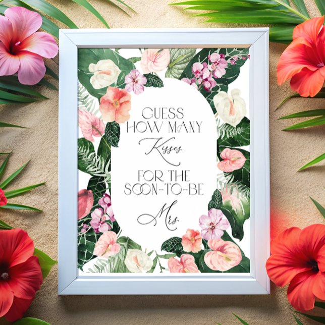 How Many Kisses Tropical Floral Bridal Shower Game Poster (Creator Uploaded)