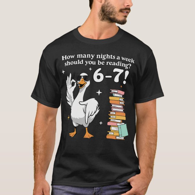How Many Night A Week Should You Be Reading 67 T-Shirt (Front)