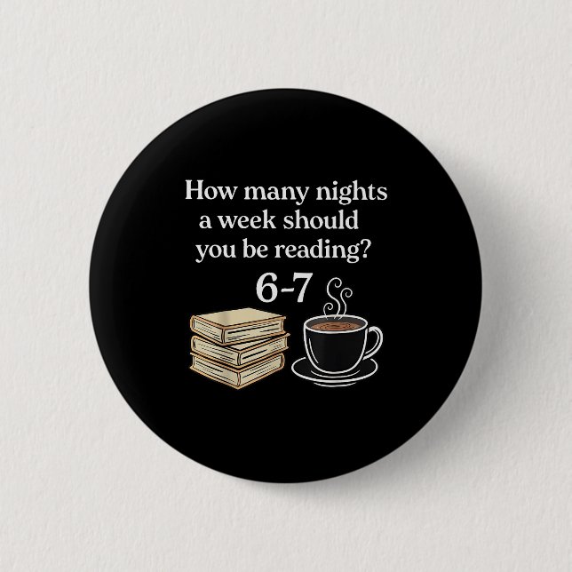 How Many Nights 6 7 Meme Funny Reading Book Lovers Button (Front)