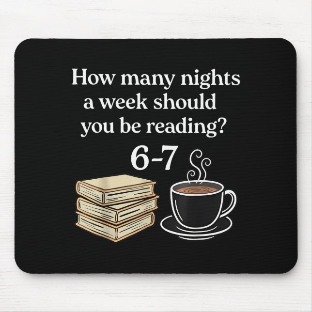 How Many Nights 6 7 Meme Funny Reading Book Lovers Mouse Pad (Front)