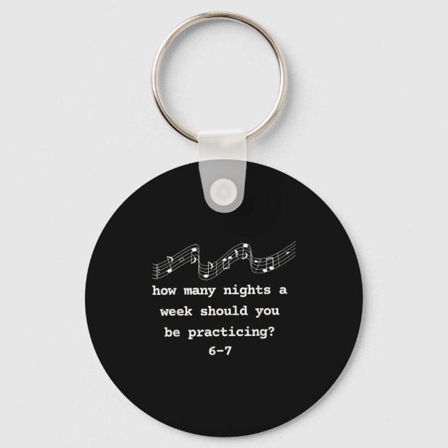 How Many Nights A Week Should You Be Practicing 6- Keychain (Front)