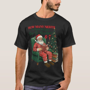 How Many Nights A Week Should You Be Reading 67 Ch T-Shirt