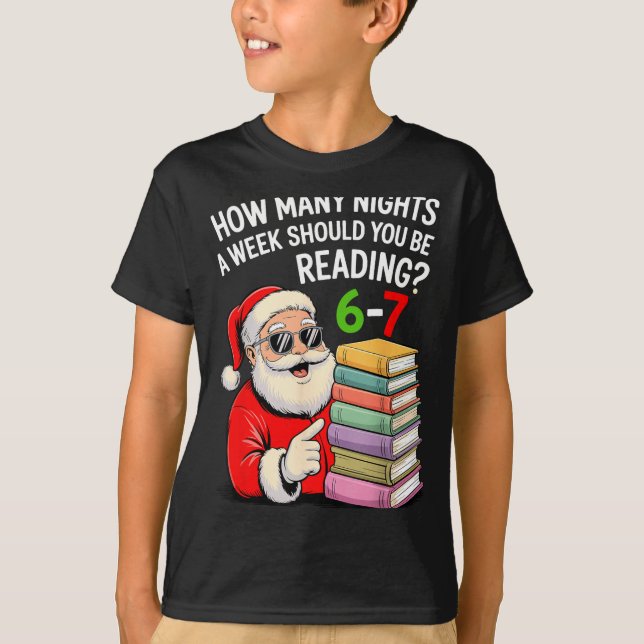 How Many Nights A Week Should You Be Reading 67 Ch T-Shirt (Front)