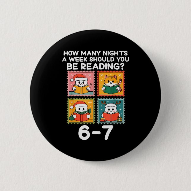 How Many Nights A Week Should You Be Reading 67 Me Button (Front)