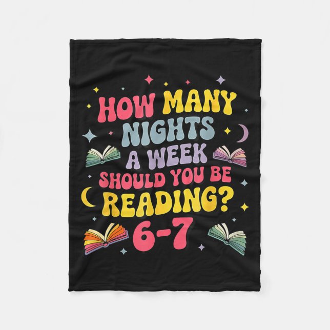 How Many Nights A Week Should You Be Reading 67 Me Fleece Blanket (Front)