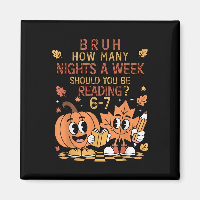How Many Nights A Week Should You Be Reading 67 Te Magnet (Front)