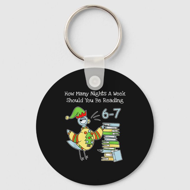 How Many Nights A Week Should You Be Reading 6–7 F Keychain (Front)