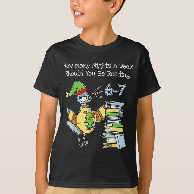 How Many Nights A Week Should You Be Reading 6–7 F T-Shirt (Front)