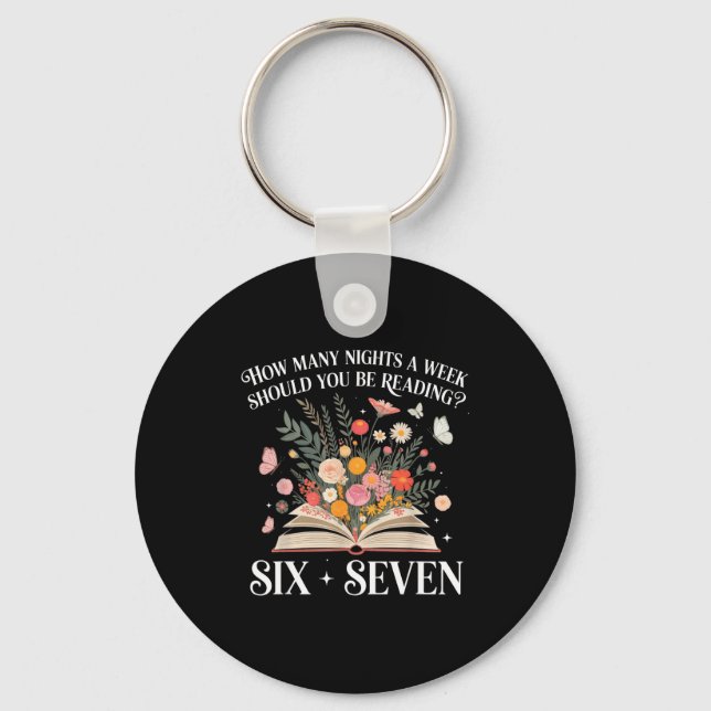 How Many Nights A Week Should You Be Reading 6-7 S Keychain (Front)