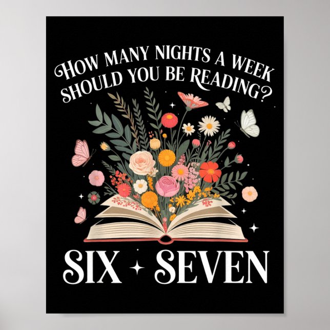 How Many Nights A Week Should You Be Reading 6-7 S Poster (Front)