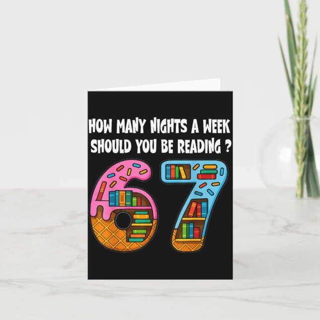 How Many Nights A Week Should You Be Reading 6-7 T Card (Front)