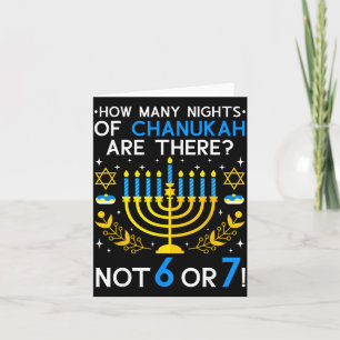 How Many Nights Of Chanukah_ 6 7 Funny Jewish Meme Card