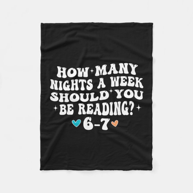 How Many Nights Reading 67 Funny Meme Six Seven Te Fleece Blanket (Front)