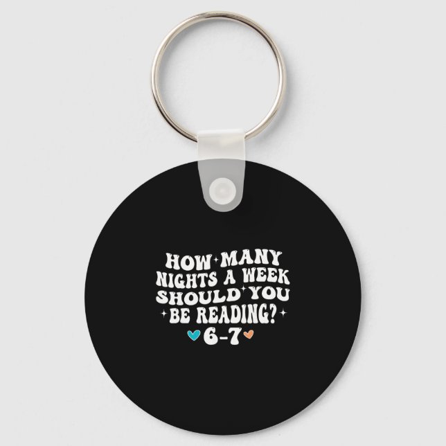 How Many Nights Reading 67 Funny Meme Six Seven Te Keychain (Front)