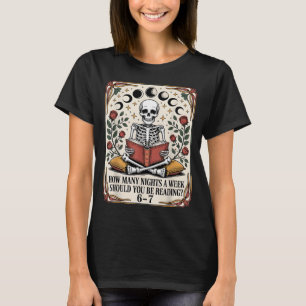 How Many Nights Reading Meme 6 7 Funny Book Lover T-Shirt