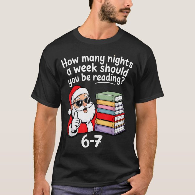 How Many Nights Reading Teacher 67 Christmas Six S T-Shirt (Front)