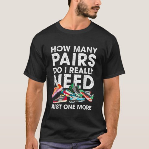 How Many Pairs Of Running Shoes Funny Runner Marat T_Shirt