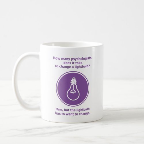 How many psychologists lightbulb humor joke coffee mug