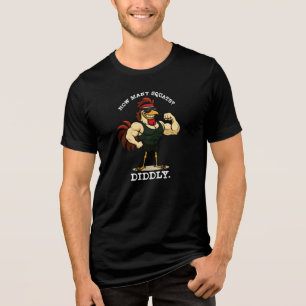 How Many Squats? Diddly – Funny Rooster Gym Tri-Blend Shirt