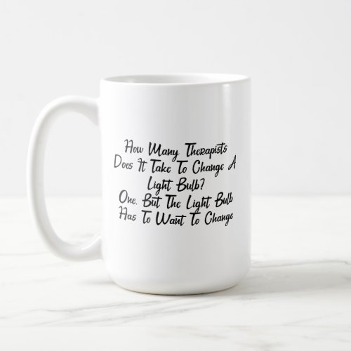 How Many Therapists Does It Take Child Therapy Coffee Mug