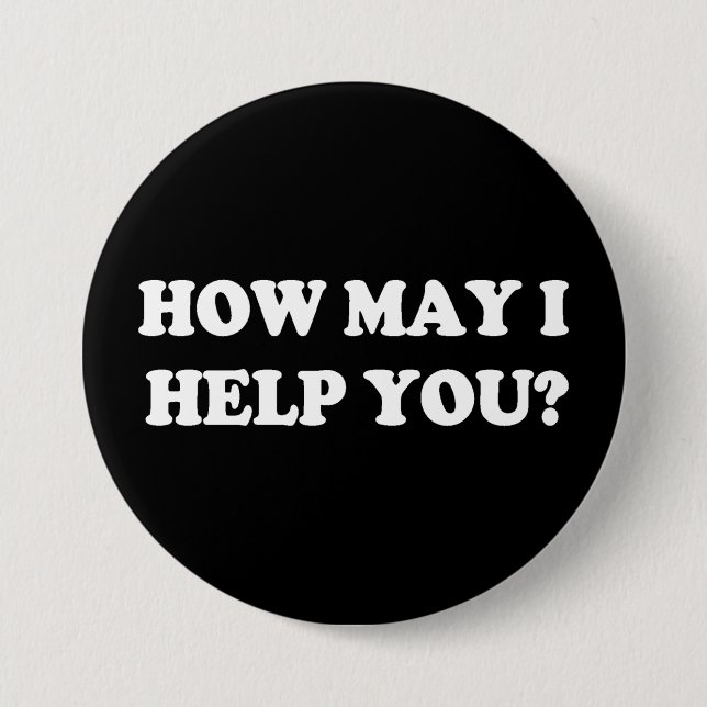 How may I help you button (Front)