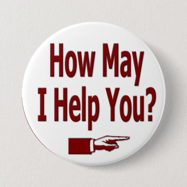How May I Help You Button (Front)