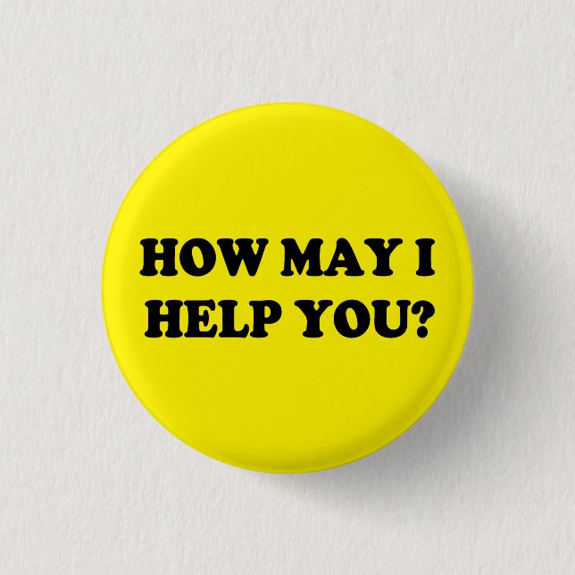 How may I help you button (Front)