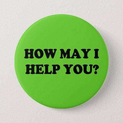 How may I help you button green