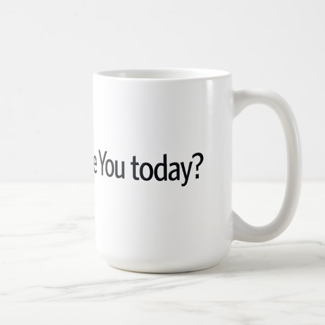 How may i ignore you today coffee mug (Right)