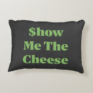 $how Me The Cheese Accent Pillow