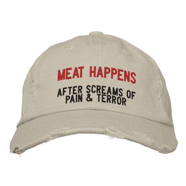 How Meat Happens Embroidered Baseball Cap (Front)
