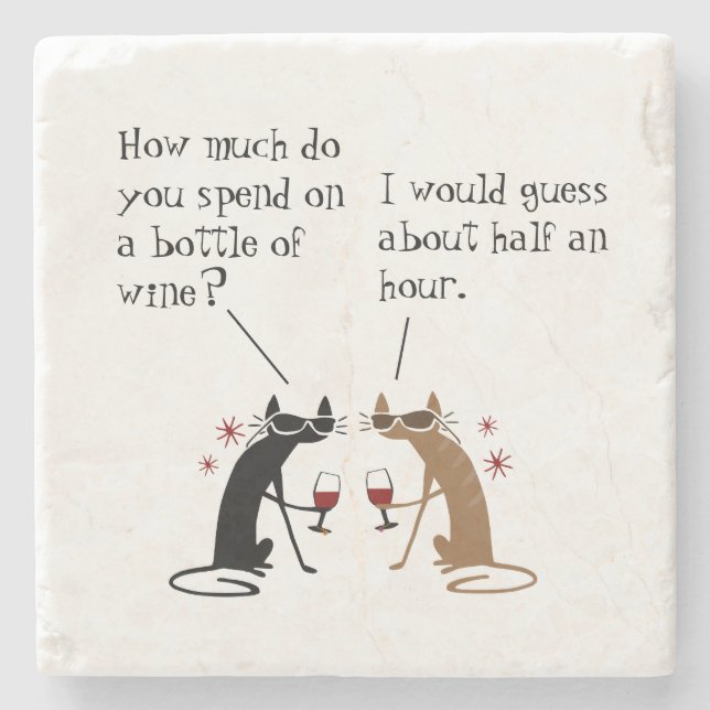 How Much Do You Spend on Bottle of Wine? Stone Coaster (Front)