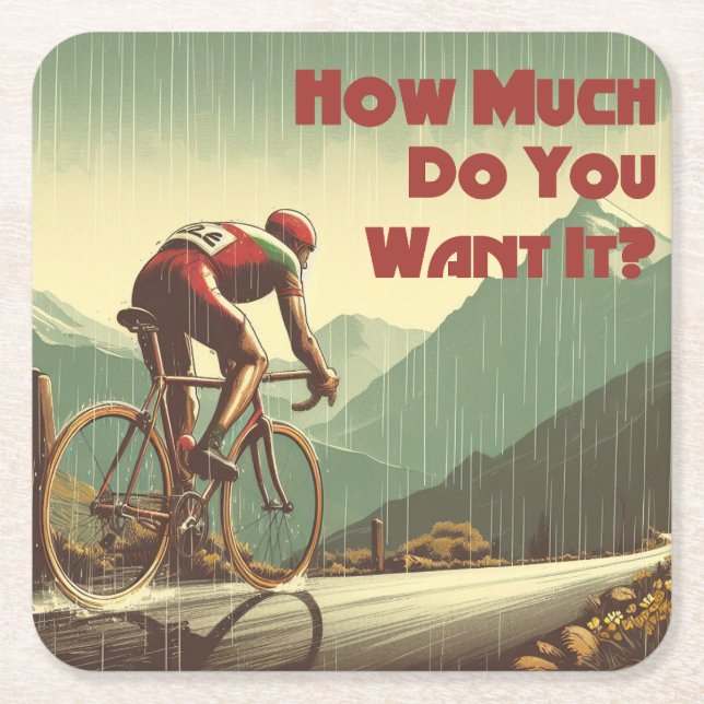 How Much Do You Want It Cycling Square Paper Coaster (Front)