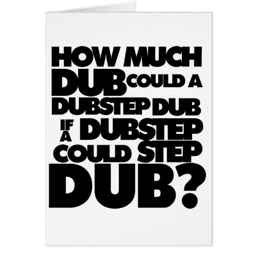 How Much Dubstep? Cards (Front)