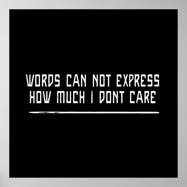 How Much I Don't Care Poster (Front)