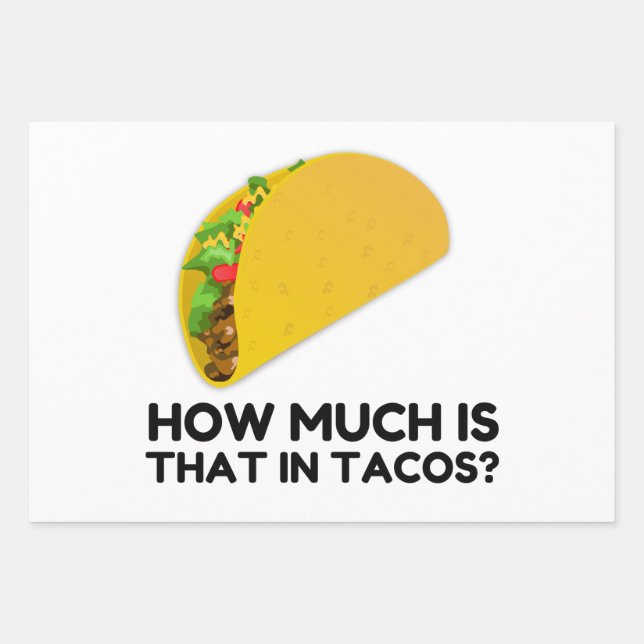 How much is that in tacos wrapping paper sheets (Front)