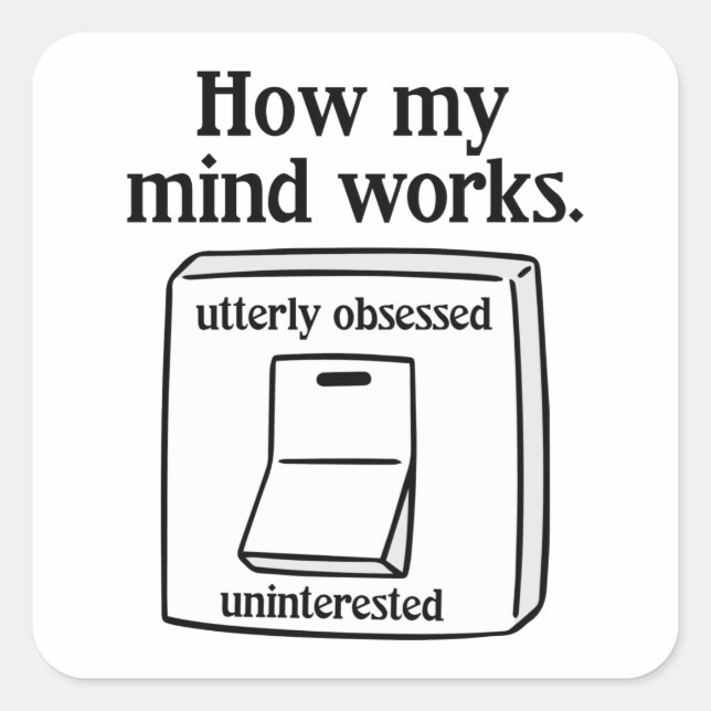 How My Mind Works Square Sticker (Front)