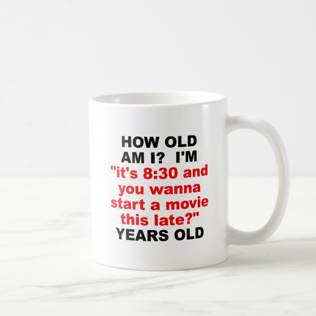 How Old Am I Funny Mug (Right)