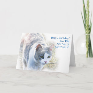 How Old Are You in Cat Years Birthday Card
