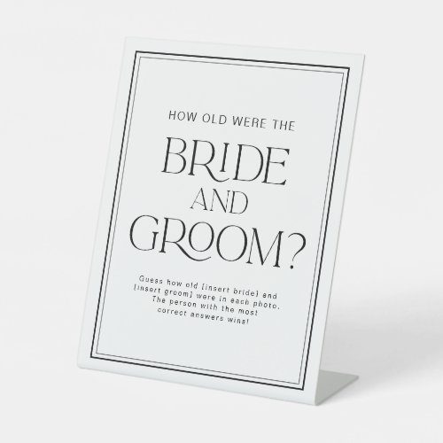 How Old Were They Minimalist Bridal Shower Game Pedestal Sign