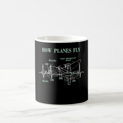 How Planes Fly Funny Aerospace Engineer Pilot Gift Coffee Mug