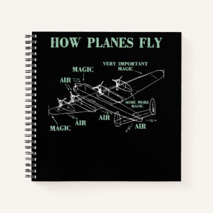 How Planes Fly Funny Aerospace Engineer Pilot Gift Notebook