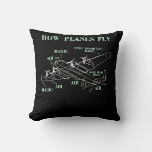 How Planes Fly Funny Aerospace Engineer Pilot Gift Throw Pillow