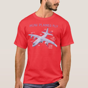 How Planes Fly Funny Pilot T-Shirt